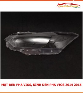 Mặt đèn pha Vios 2014 2015, 2016, 2017 kính đèn pha Vios